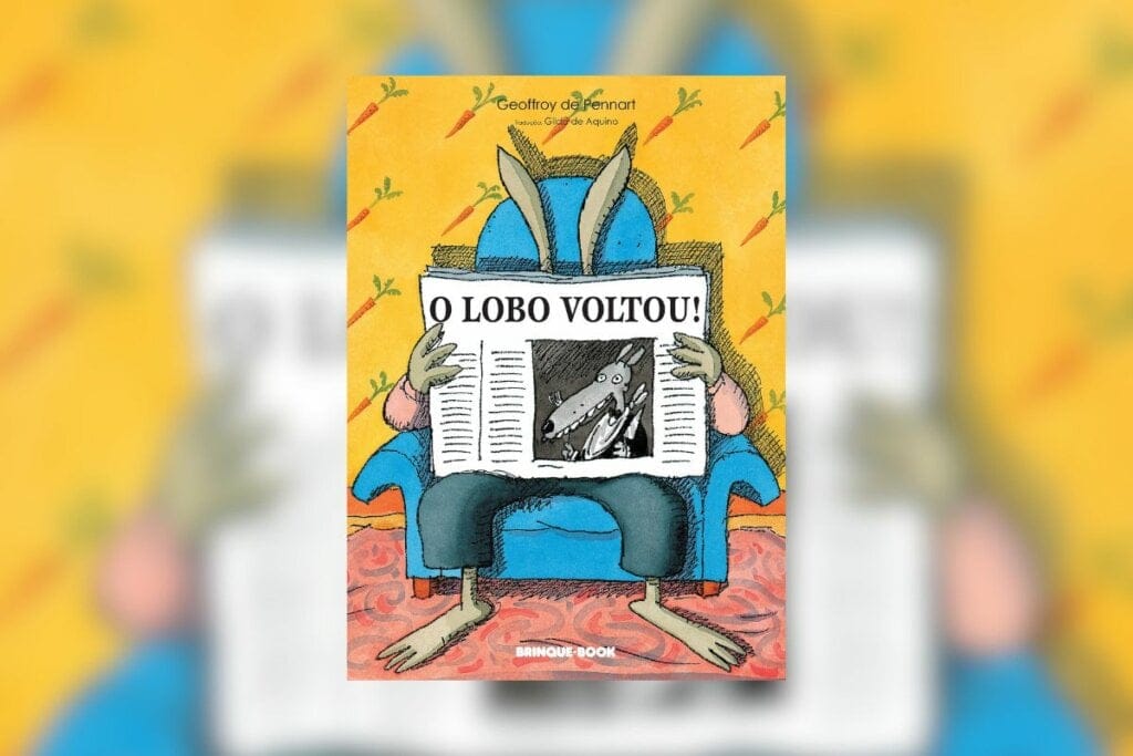 Capa do livro "O lobo voltou!" Com a ilustração de um Coelho sentado em uma poltrona lendo jornal