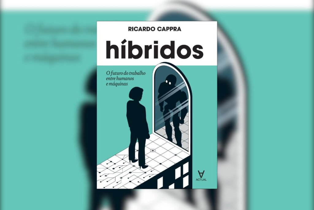 Capa do livro "Híbridos: o futuro do trabalho entre humanos e máquinas", na cor verde e com a ilustração de um homem se olhando no espelho